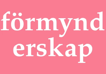 Synonym förmynderskap