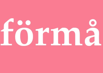 Synonym förmå