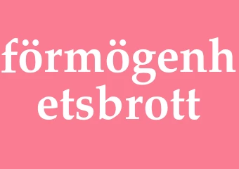 Synonym förmögenhetsbrott