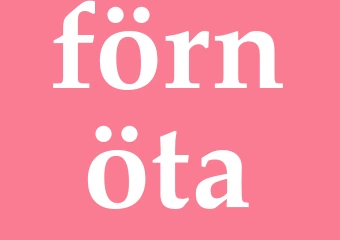 Synonym förnöta