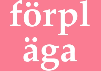 Synonym förpläga