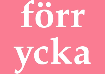 Synonym förrycka
