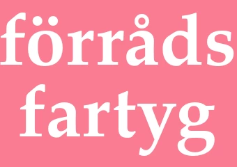 Synonym förrådsfartyg