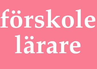 Synonym förskolelärare