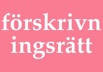 Synonym förskrivningsrätt