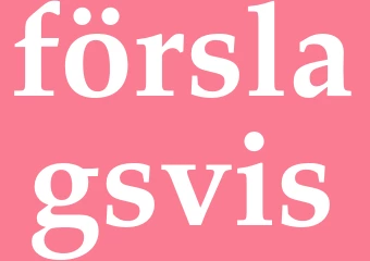 Synonym förslagsvis