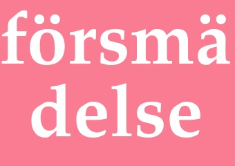 Synonym försmädelse