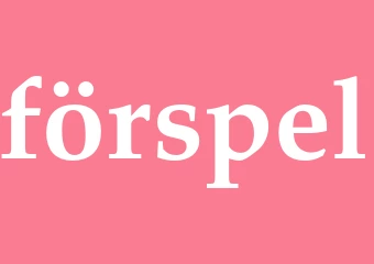 Synonym förspel