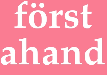 Synonym förstahand