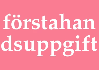 Synonym förstahandsuppgift