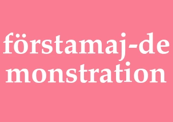 Synonym förstamaj-demonstration