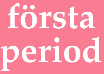 Synonym förstaperiod