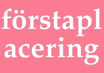 Synonym förstaplacering