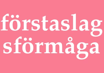 Synonym förstaslagsförmåga