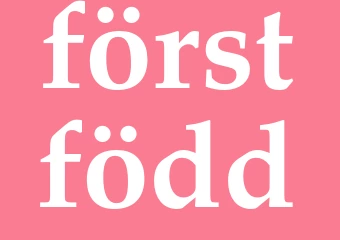 Synonym förstfödd