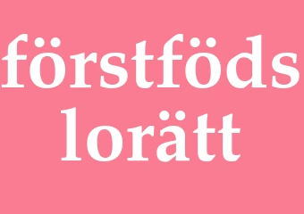 Synonym förstfödslorätt