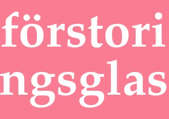 Synonym förstoringsglas