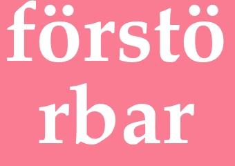 Synonym förstörbar