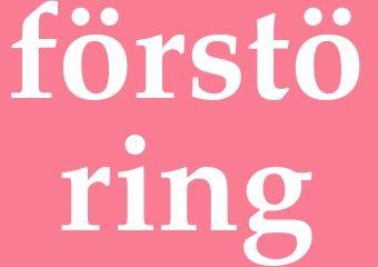 Synonym förstöring