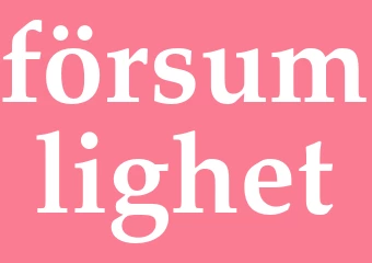 Synonym försumlighet