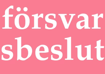 Synonym försvarsbeslut