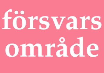 Synonym försvarsområde