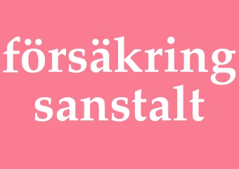Synonym försäkringsanstalt