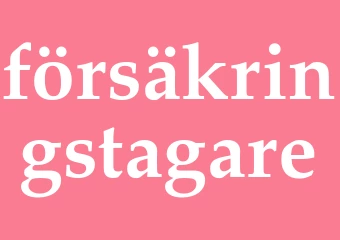 Synonym försäkringstagare