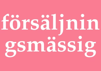 Synonym försäljningsmässig