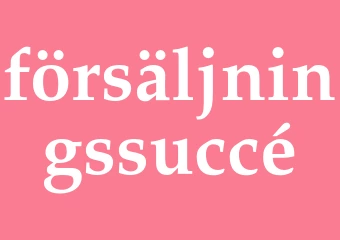 Synonym försäljningssuccé