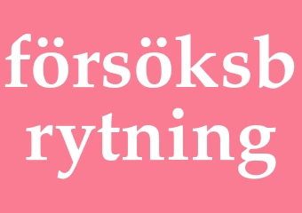 Synonym försöksbrytning