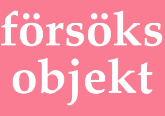 Synonym försöksobjekt