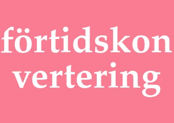 Synonym förtidskonvertering