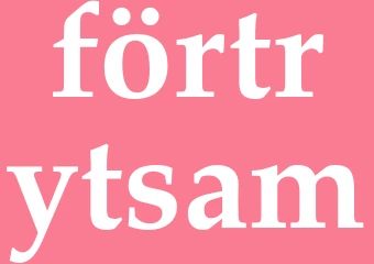 Synonym förtrytsam