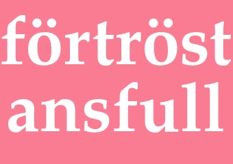 Synonym förtröstansfull