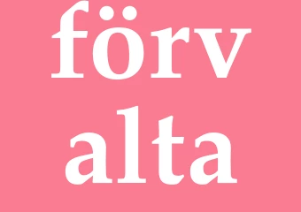Synonym förvalta