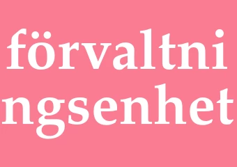Synonym förvaltningsenhet