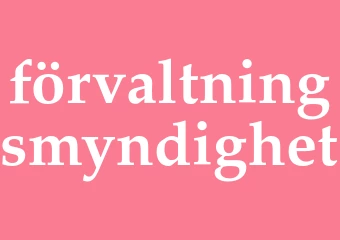 Synonym förvaltningsmyndighet