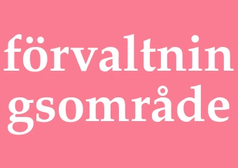 Synonym förvaltningsområde