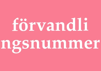 Synonym förvandlingsnummer