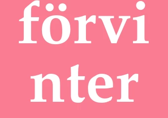 Synonym förvinter