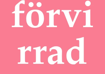 Synonym förvirrad