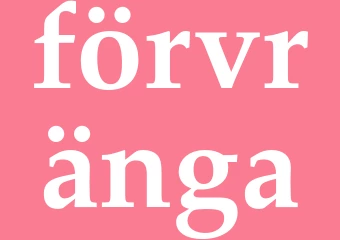 Synonym förvränga