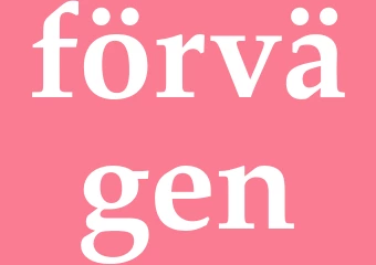 Synonym förvägen