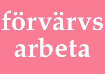 Synonym förvärvsarbeta
