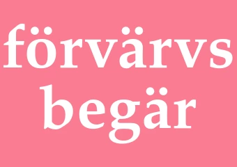 Synonym förvärvsbegär