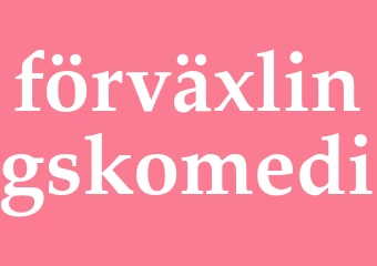 Synonym förväxlingskomedi