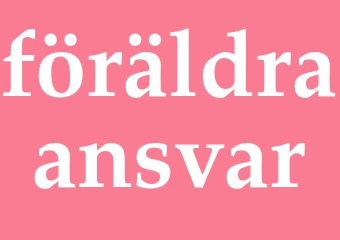Synonym föräldraansvar