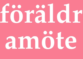 Synonym föräldramöte
