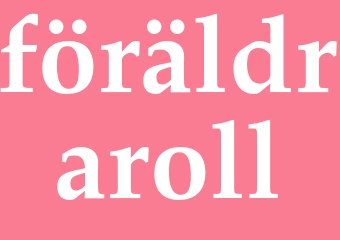 Synonym föräldraroll